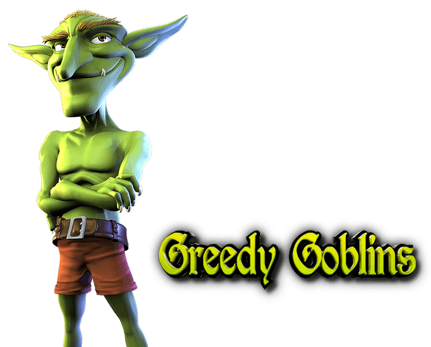 Greedy Goblins