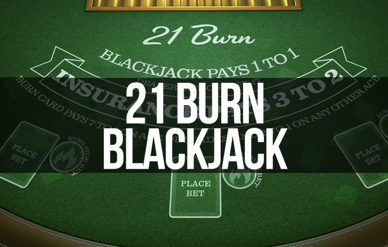 21 Burn Blackjack Betsoft Online Casino Games