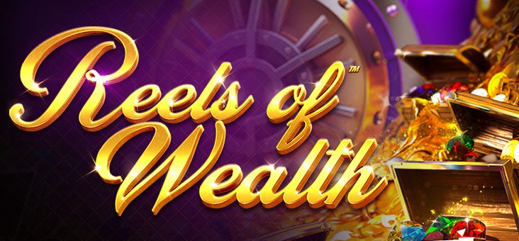 Discover Deep, New Riches in Reels of Wealth