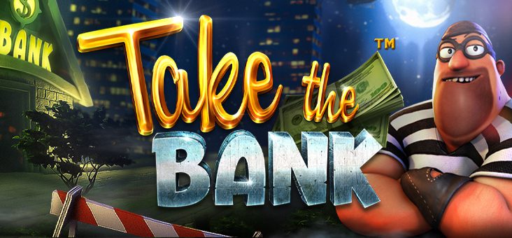Betsoft Releases Explosive New Videoslot – TAKE THE BANK