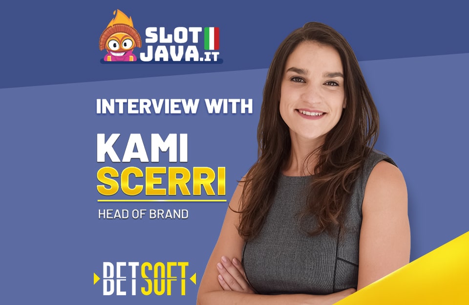 Slotjava.it Interview with Kami Scerri Head of Brand, Betsoft Gaming