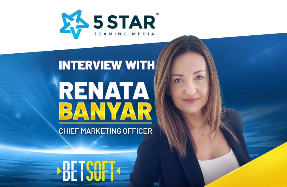 Dynamism and Stability: mutually exclusive or the only route to success? Renata Banyar, CMO, Betsoft Gaming, discusses the company’s new approach.
