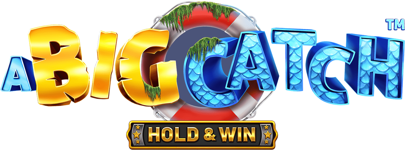 A Big Catch – HOLD & WIN