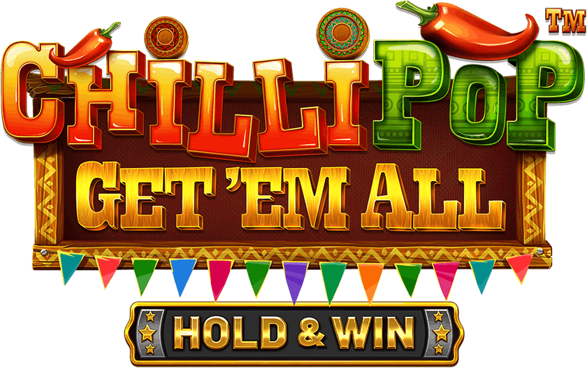 ChilliPop: Get em All - HOLD & WIN