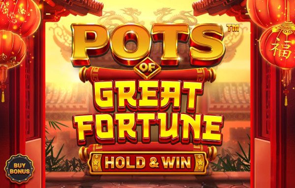 Pots of Great Fortune – Hold & Win