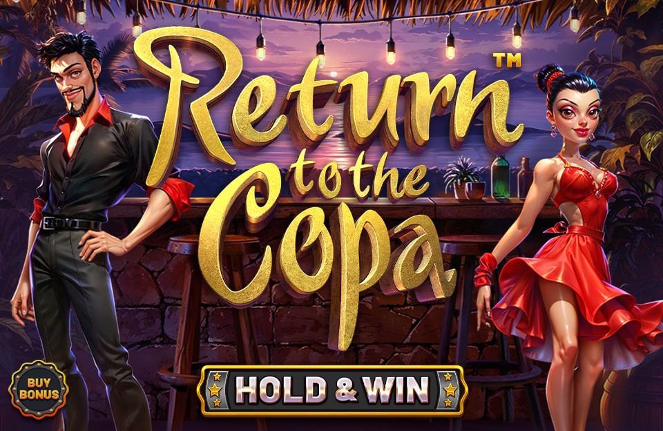 Step back into the rhythm with Return to the Copa – Hold & Win<sup>TM</sup> from Betsoft Gaming