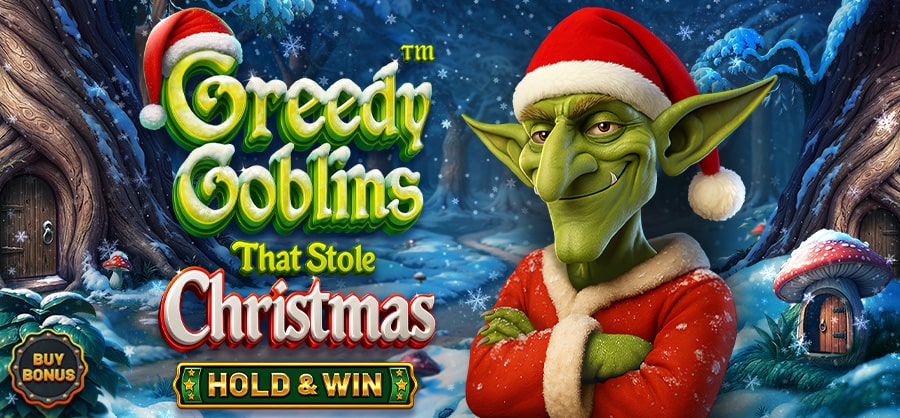 Betsoft Brings Holiday Mischief to the Reels with GREEDY GOBLINS THAT STOLE CHRISTMAS – HOLD & WIN<sup>TM</sup>