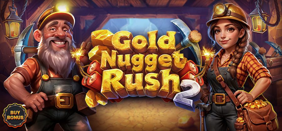 STRIKE IT RICH IN GOLD NUGGET RUSH 2<sup>TM</sup>!