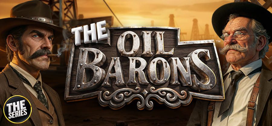 Amass unprecedented wealth as fortune favors the bold in THE OIL BARONS<sup>TM</sup>, the latest powerhouse release in Betsoft’s signature The Series!